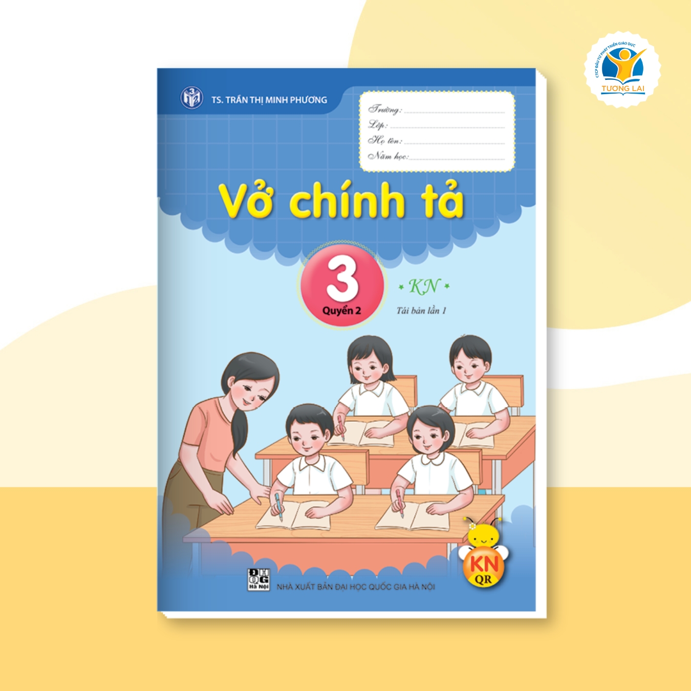 Vở Chính tả Lớp 3 - Kết nối - Quyển 2